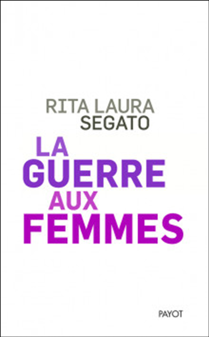 Couv Segato Guerre aux femmes Trad. Velez